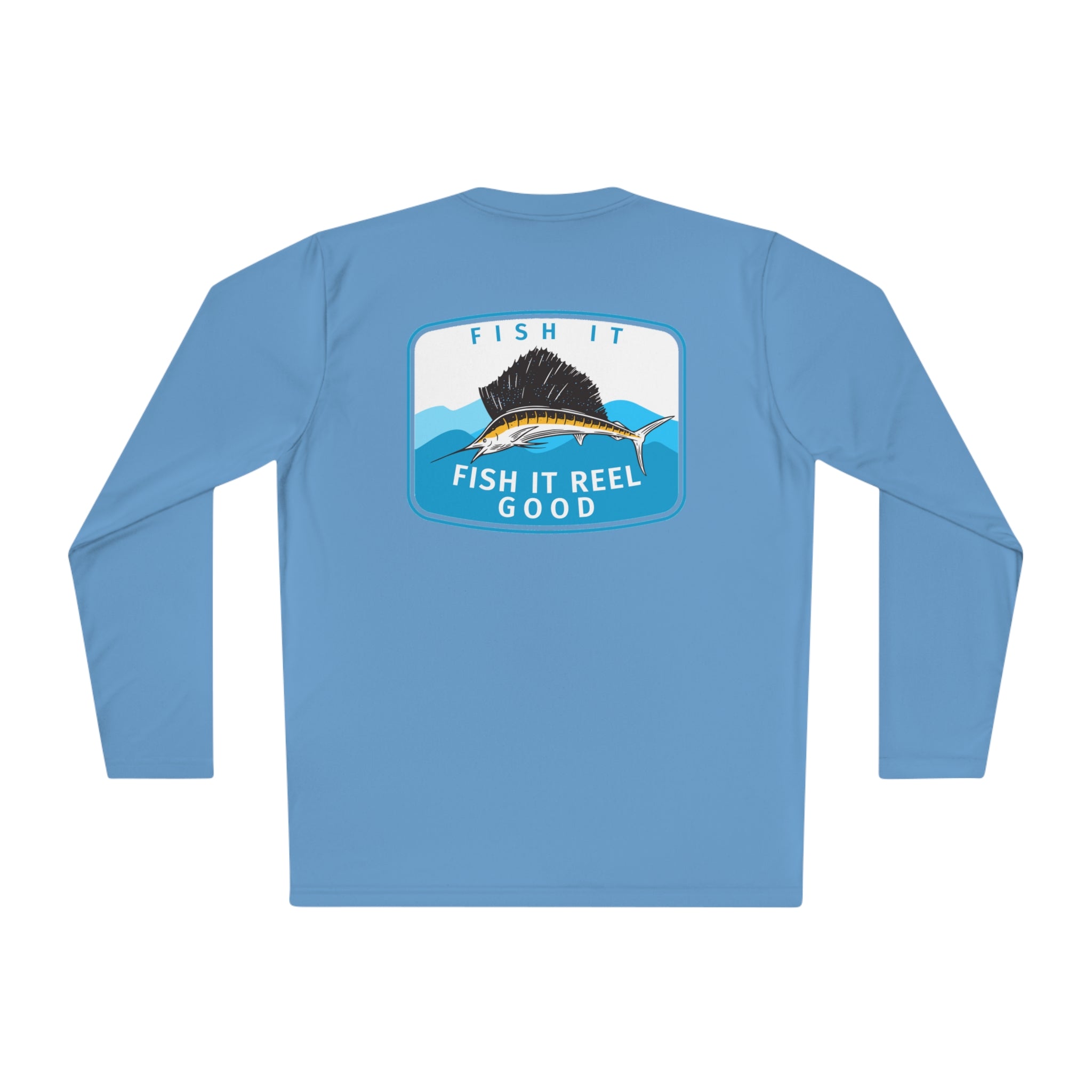 Fish It Reel Good Long Sleeve Performance Tee