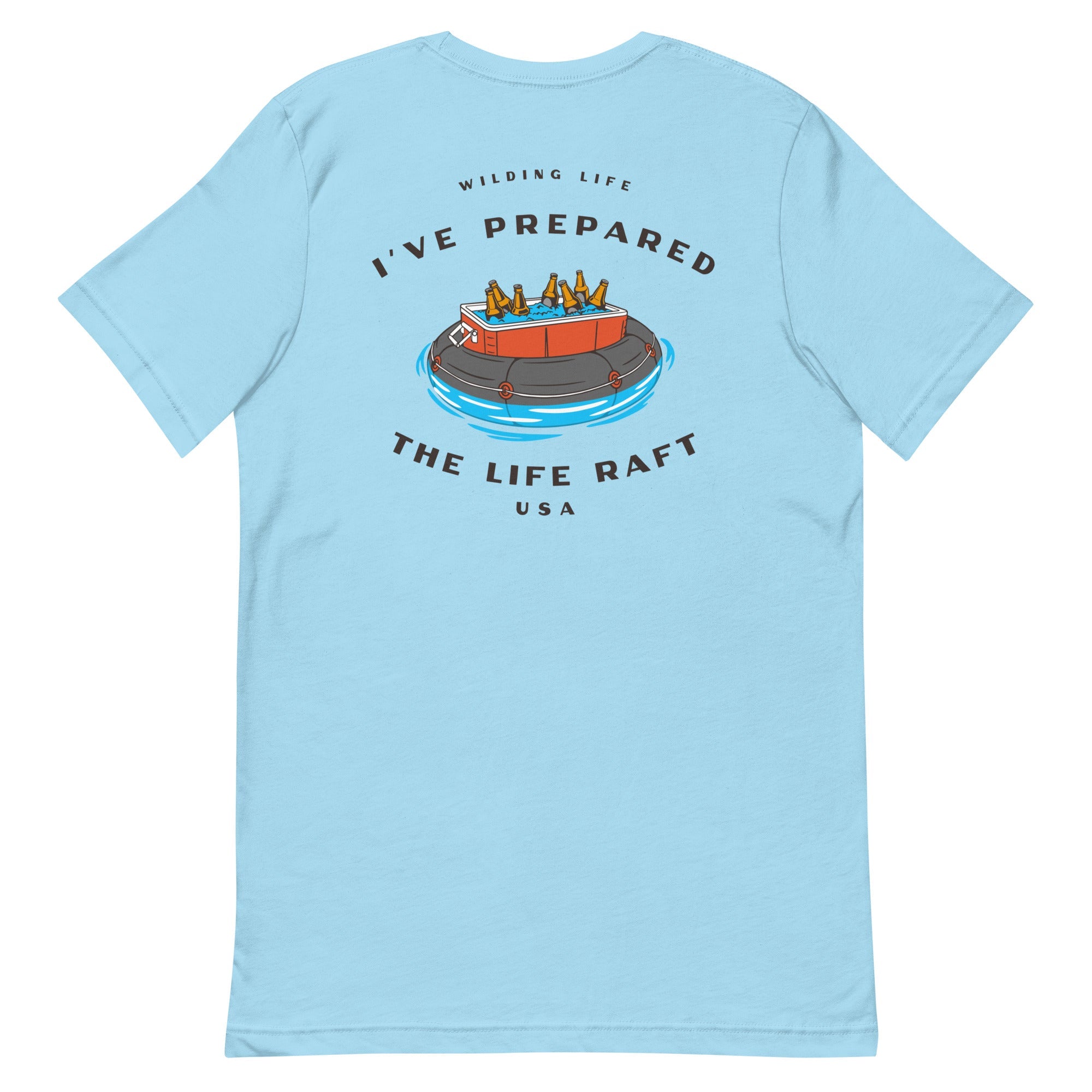 Prepare the Life Raft T-Shirt - Wilding Life